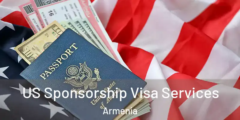  US Sponsorship Visa Services Armenia